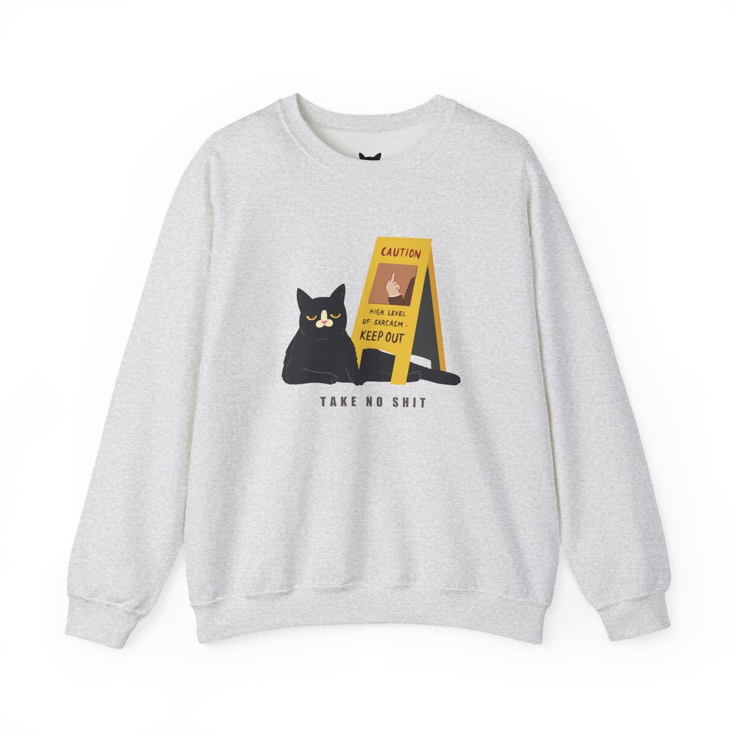 PowPow "Caution: High Level Of Sarcasm Detected, Keep Out" Sweatshirt
