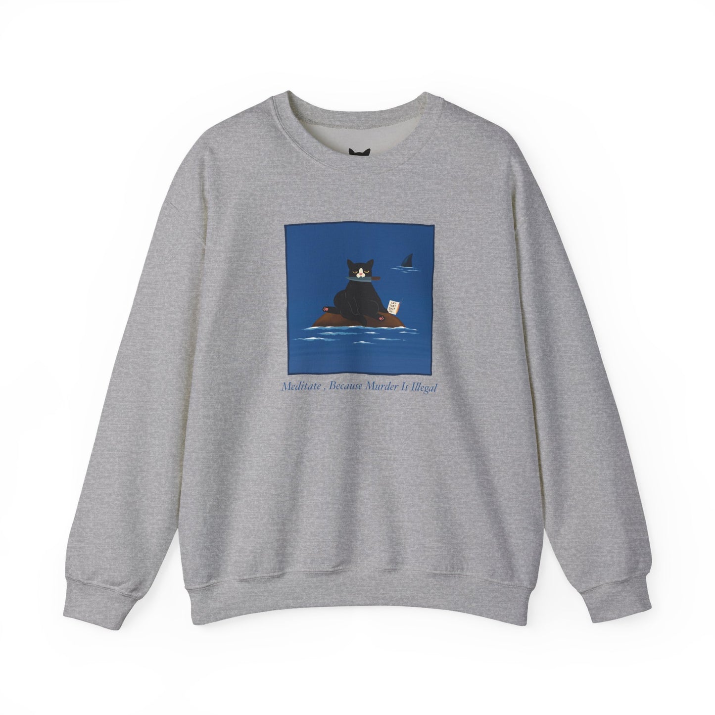 PowPow “Meditate, Because Murder Is Illegal” Sweatshirt