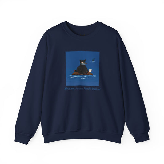 PowPow “Meditate, Because Murder Is Illegal” Sweatshirt