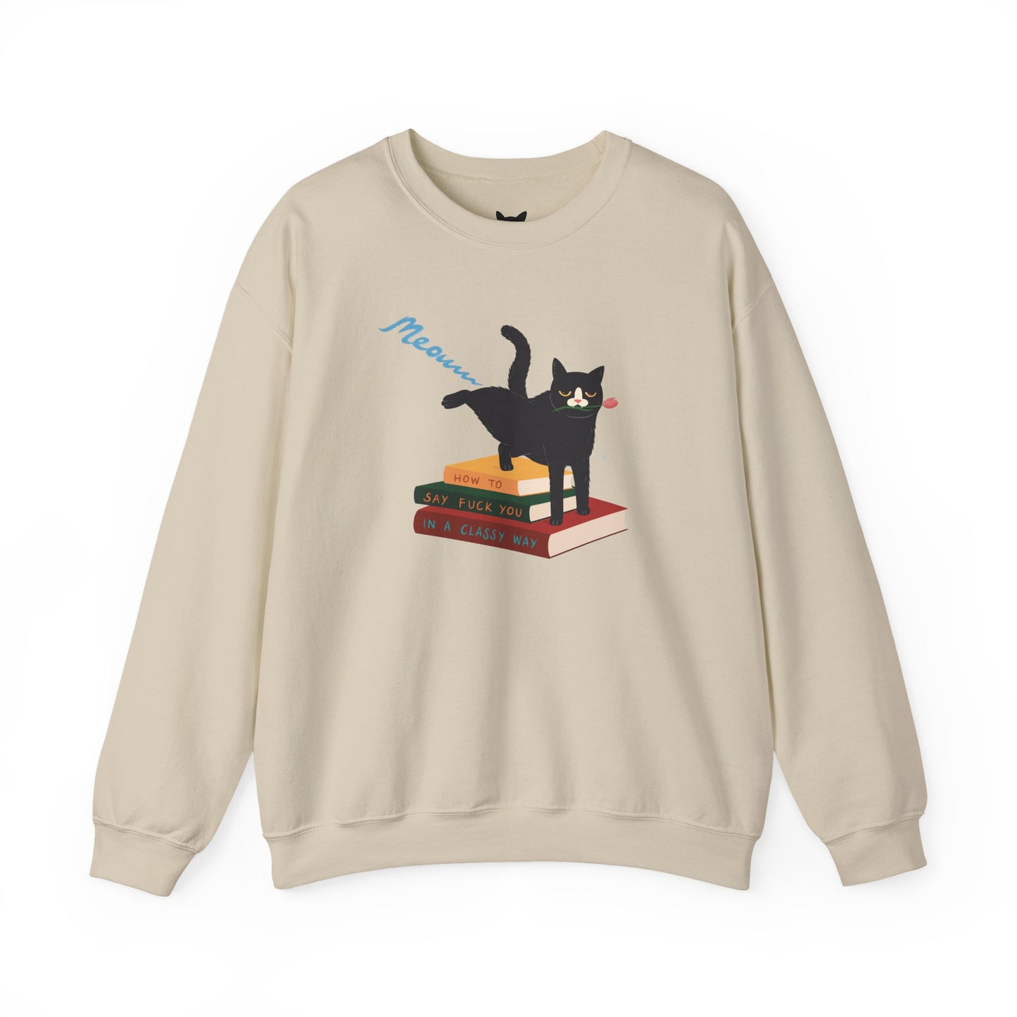 PowPow "How To Say F You In A Classy Way" Sweatshirt