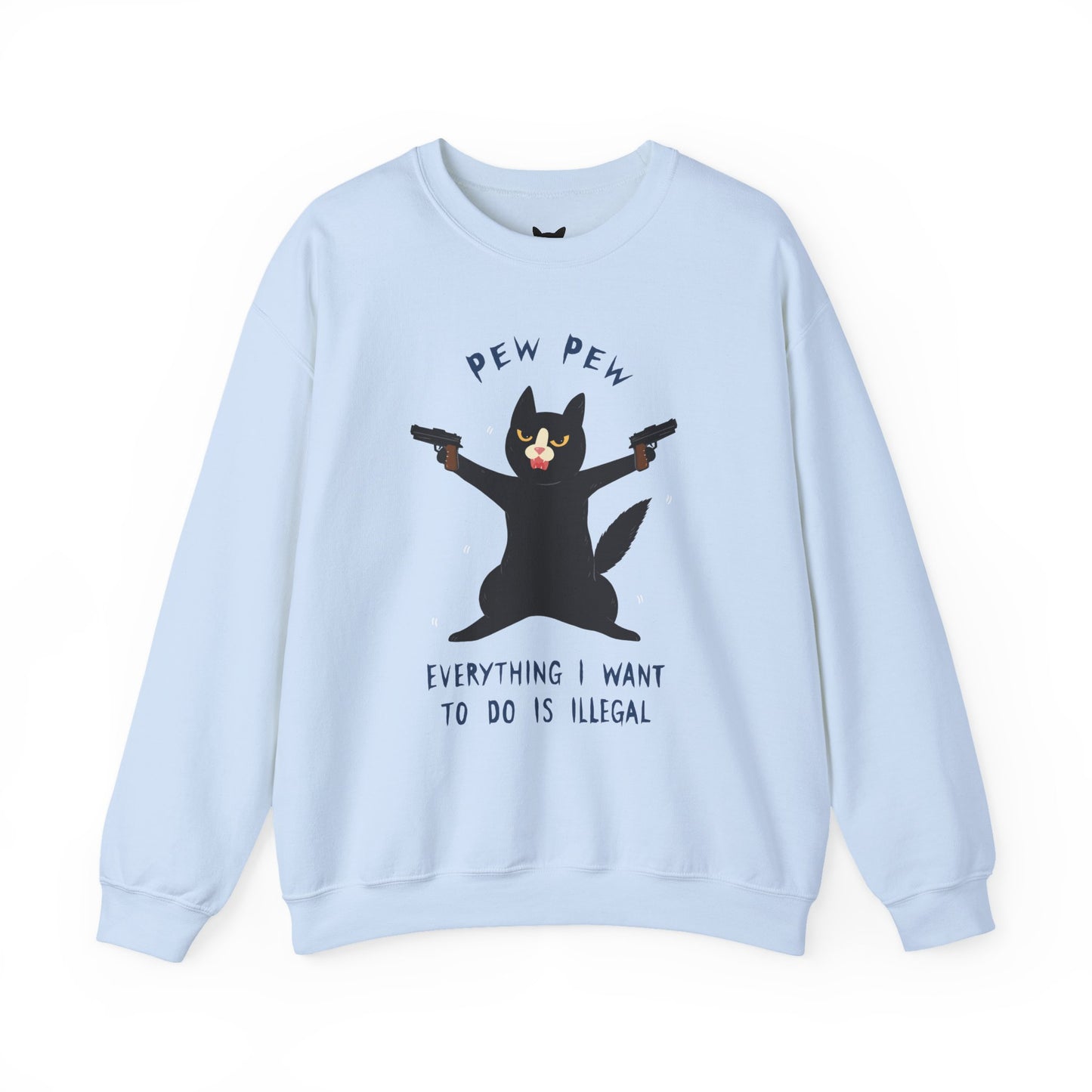 PowPow "Everything I Want To Do Is Illegal" Sweatshirt