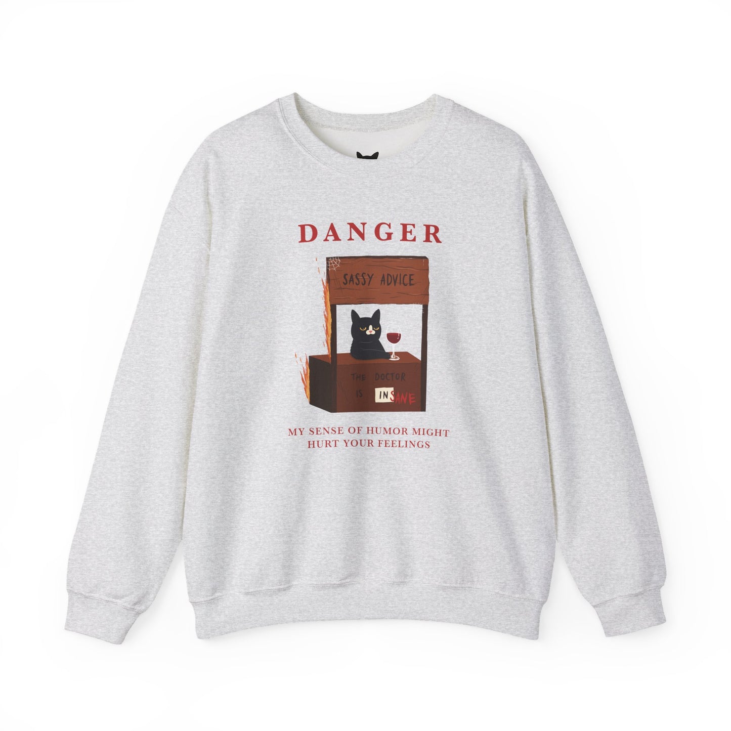 PowPow "My Sense Of Humor Might Hurt Your Feelings" Sweatshirt