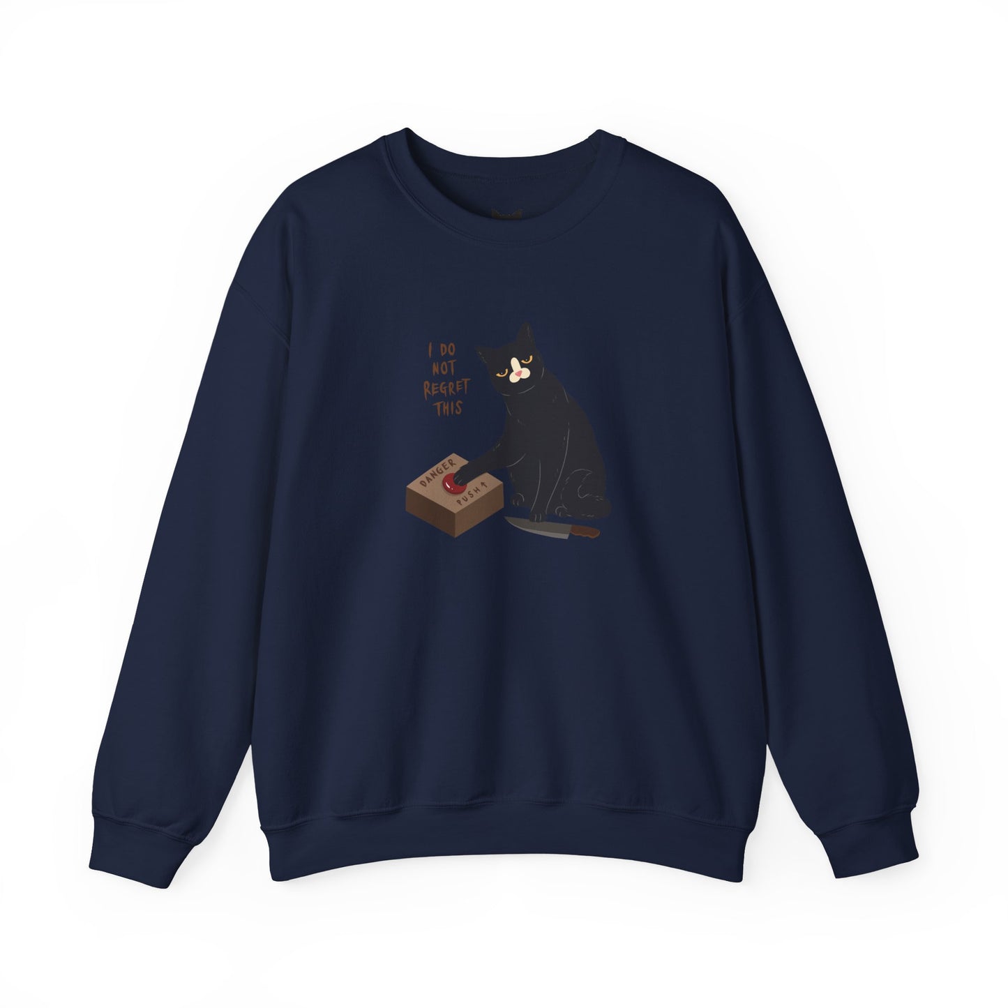 PowPow "I Do Not Regret This" Sweatshirt