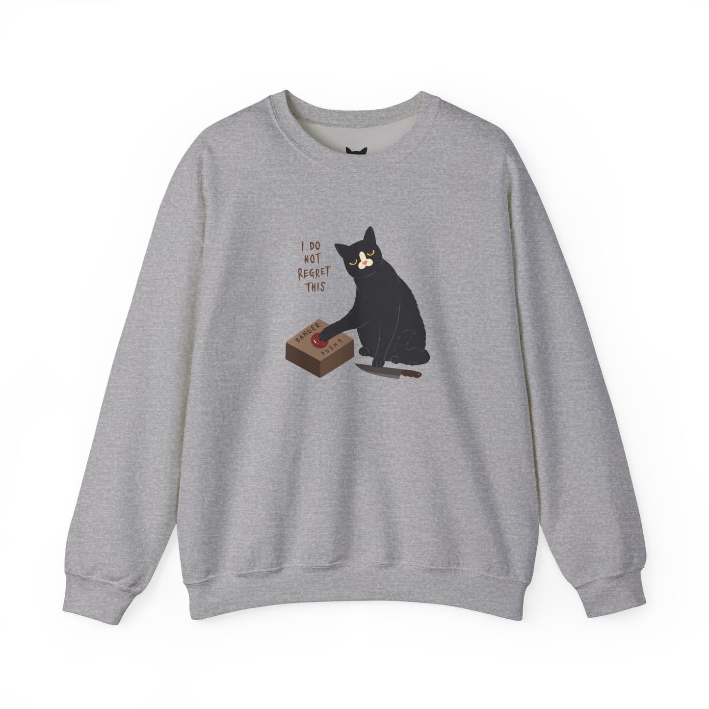 PowPow "I Do Not Regret This" Sweatshirt