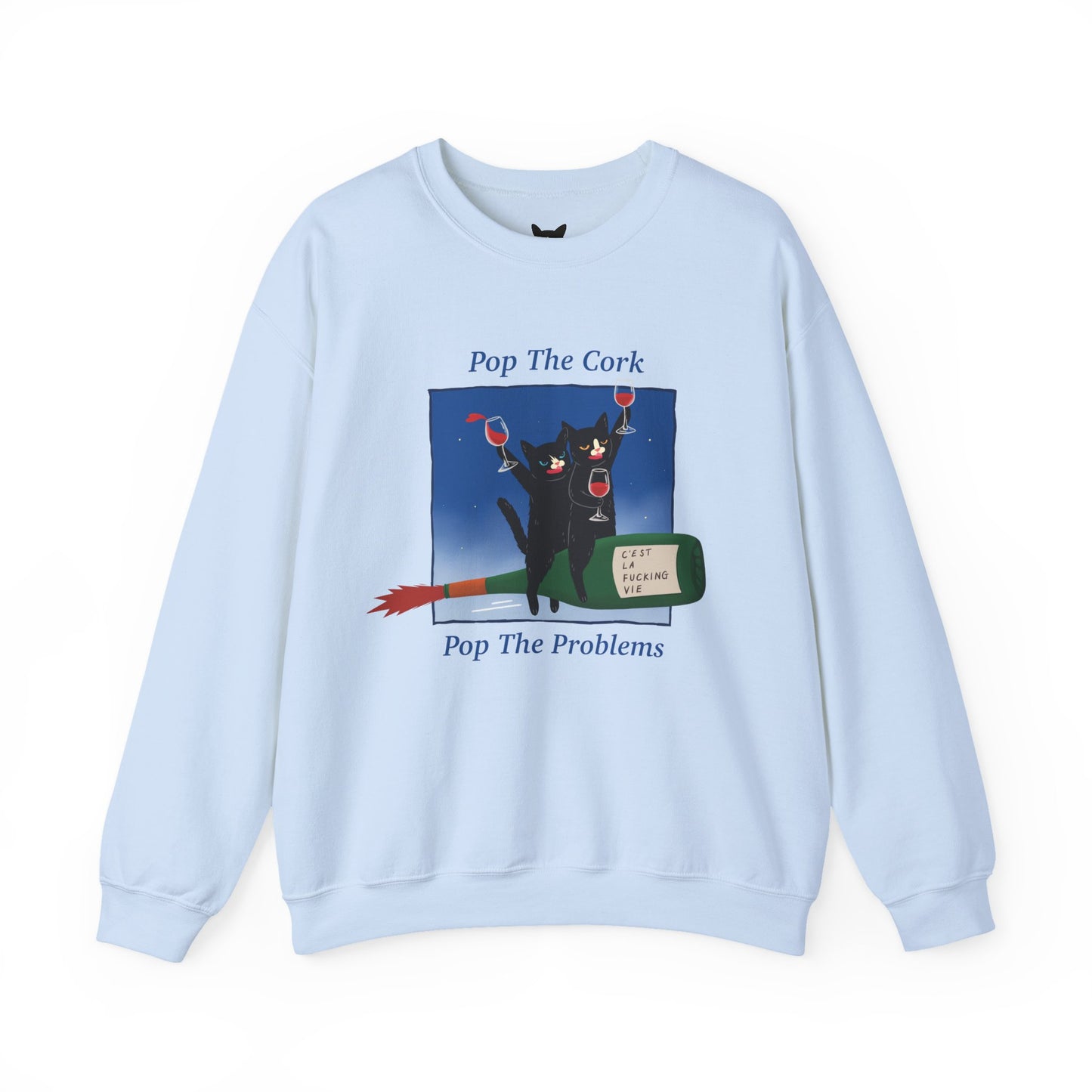 PowWow "Pop The Cork, Pop The Problems" Sweatshirt