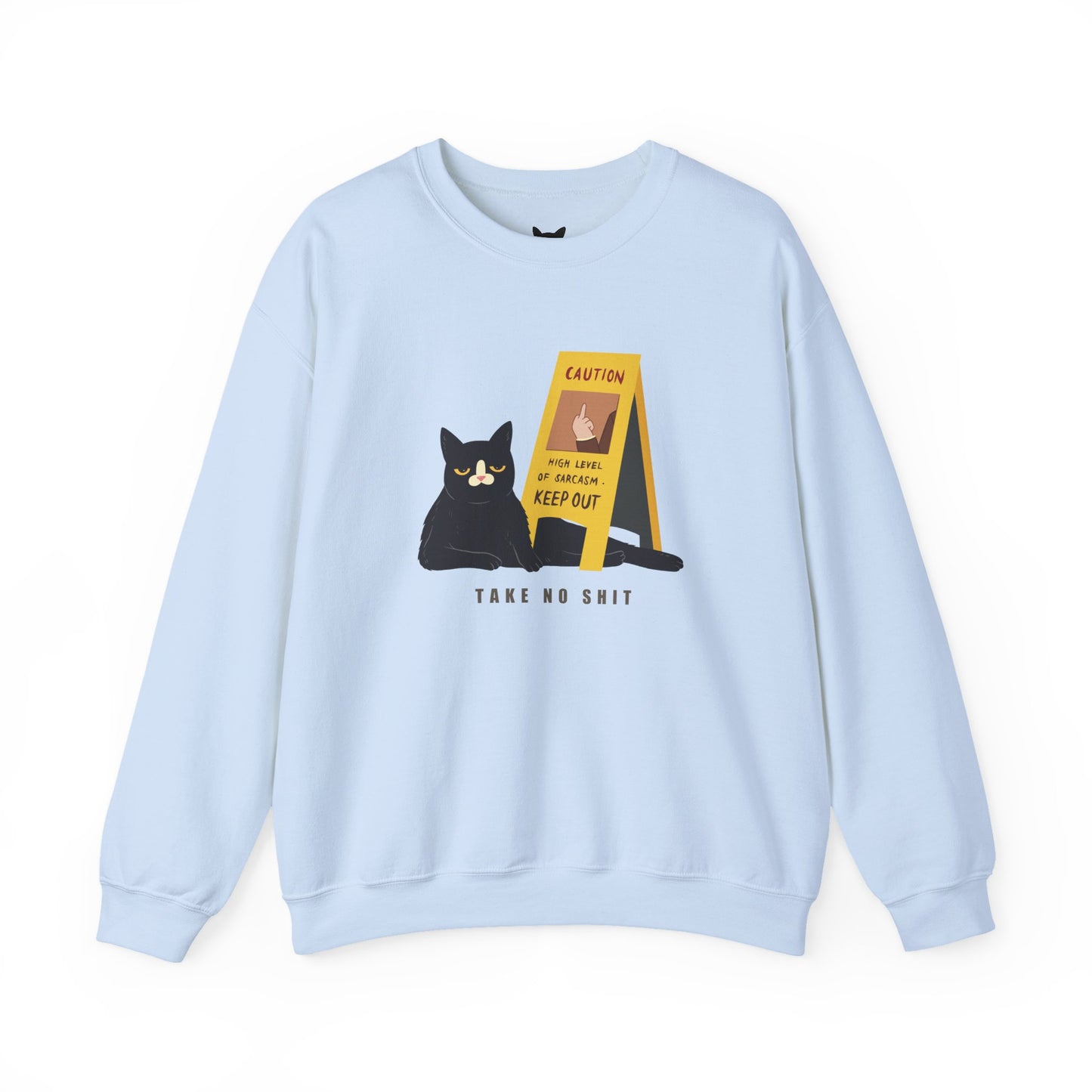 PowPow "Caution: High Level Of Sarcasm Detected, Keep Out" Sweatshirt