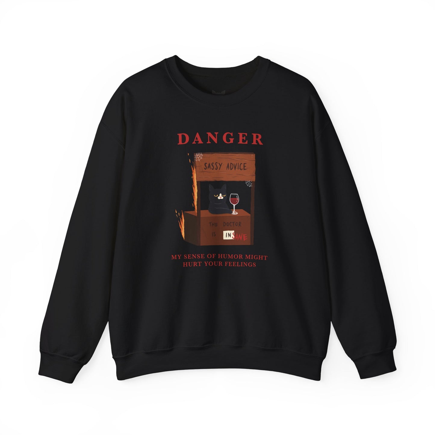 PowPow "My Sense Of Humor Might Hurt Your Feelings" Sweatshirt