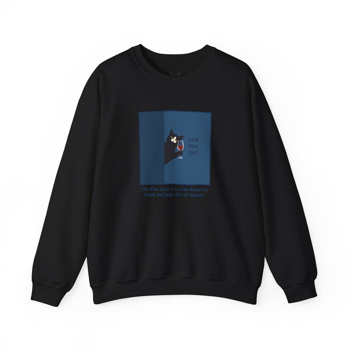 PowPow “ F*ck That Sh*t” Sweatshirt