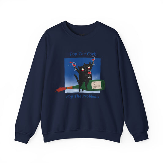 PowWow "Pop The Cork, Pop The Problems" Sweatshirt