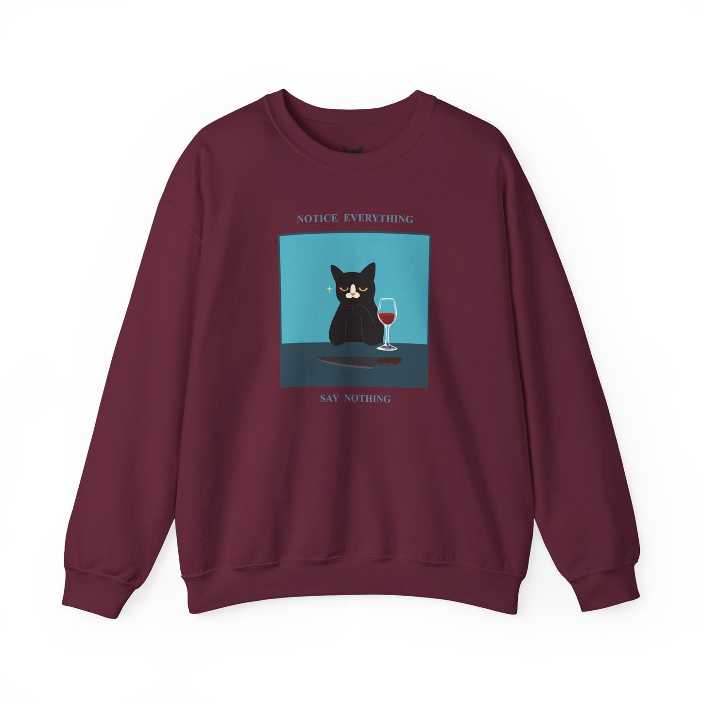 PowPow “Notice Everything, Say Nothing” Sweatshirt