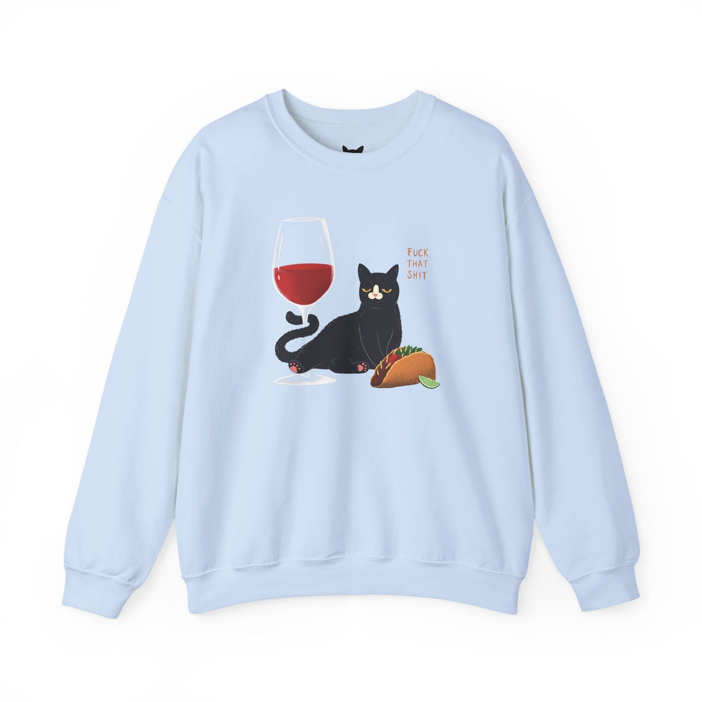 PowPow "Eat More Tacos & Take No Sh*t" Sweatshirt
