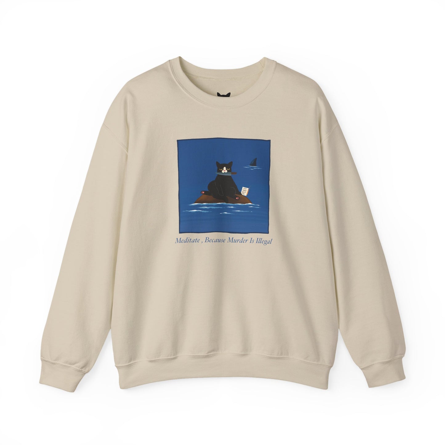 PowPow “Meditate, Because Murder Is Illegal” Sweatshirt
