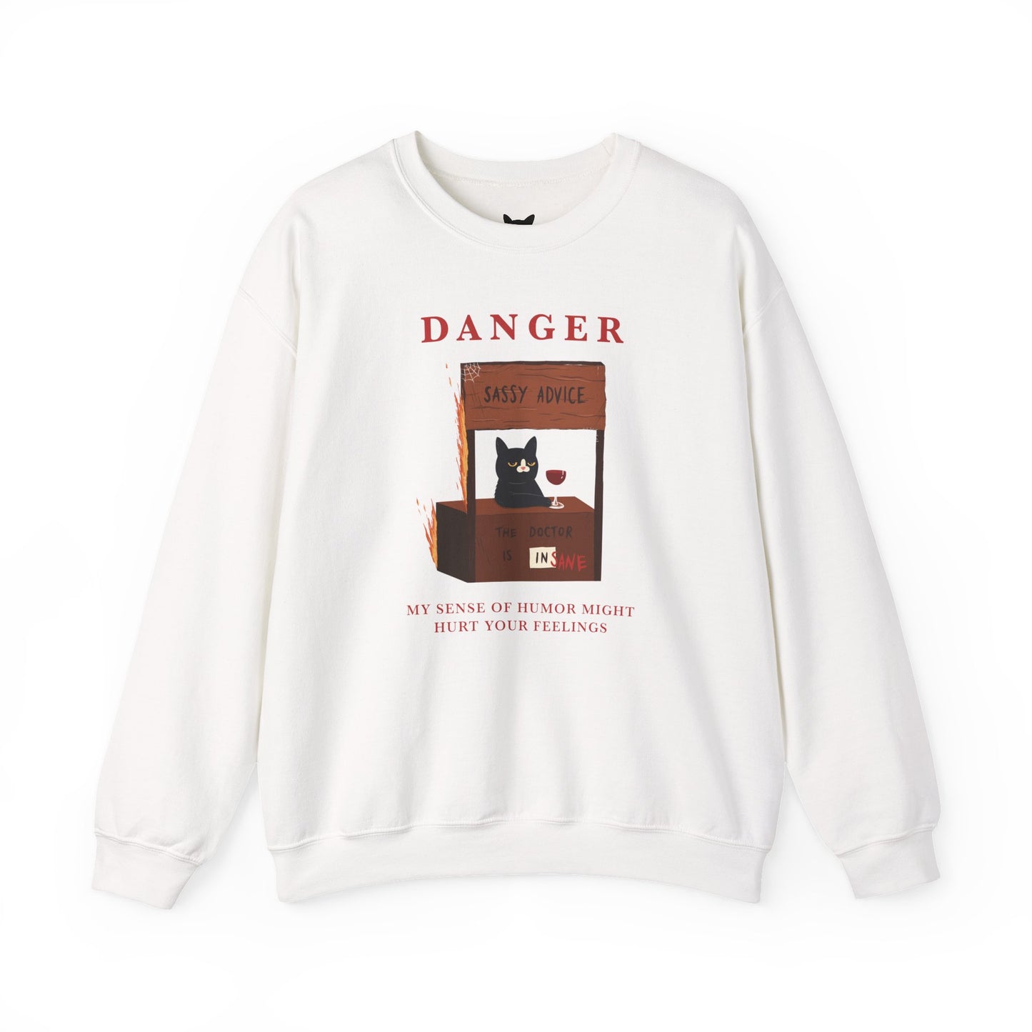 PowPow "My Sense Of Humor Might Hurt Your Feelings" Sweatshirt