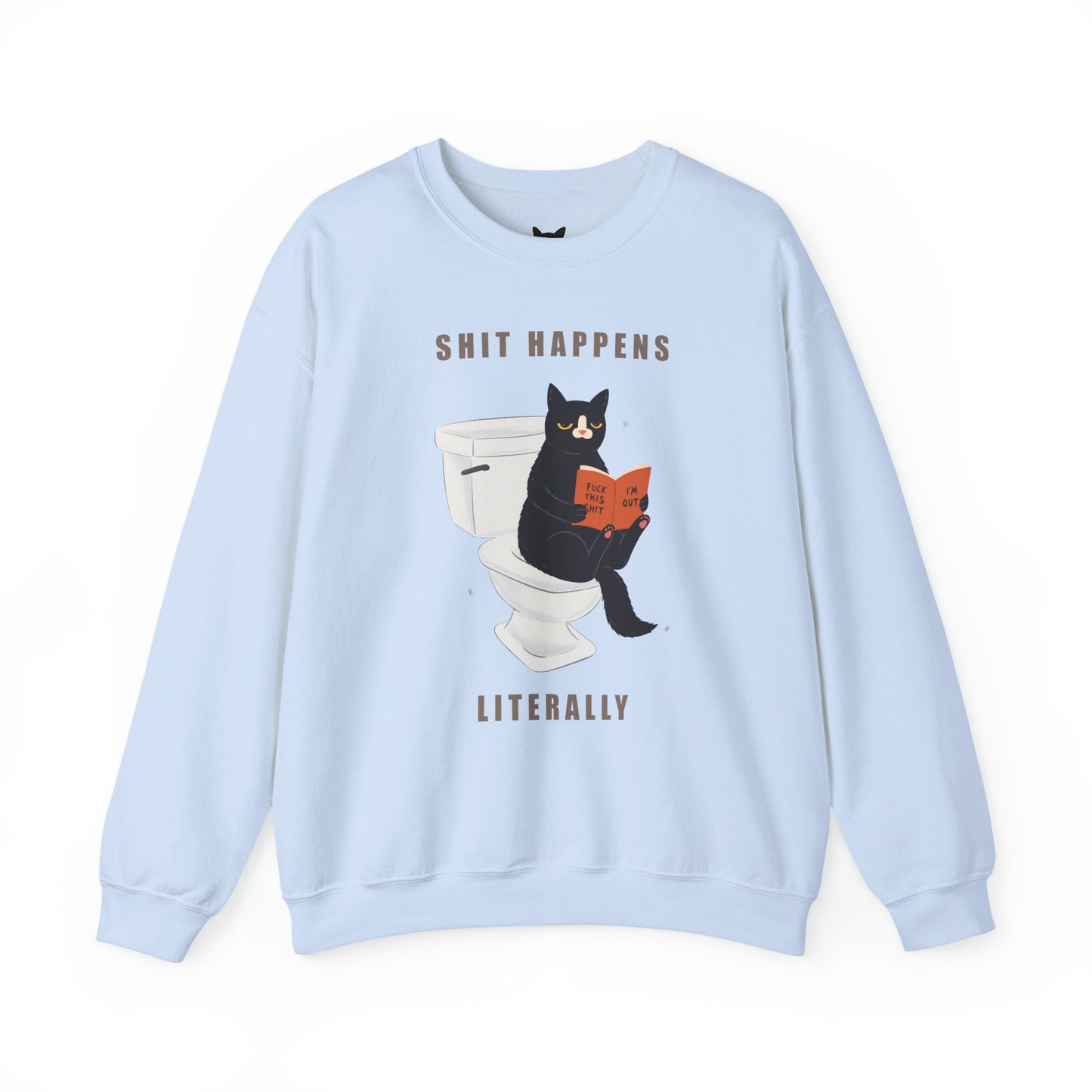 PowPow "Sh*t Happens, Literally" Sweatshirt
