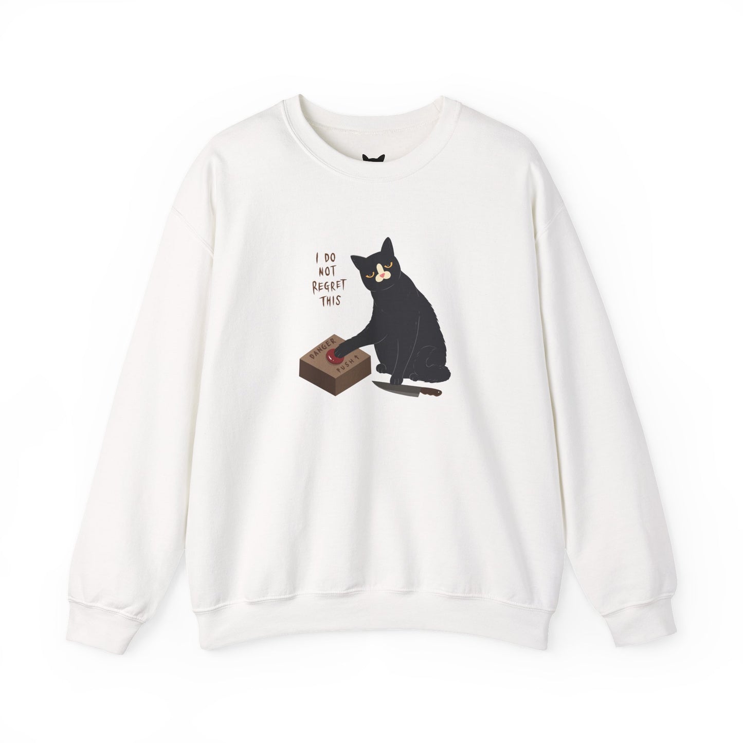 PowPow "I Do Not Regret This" Sweatshirt