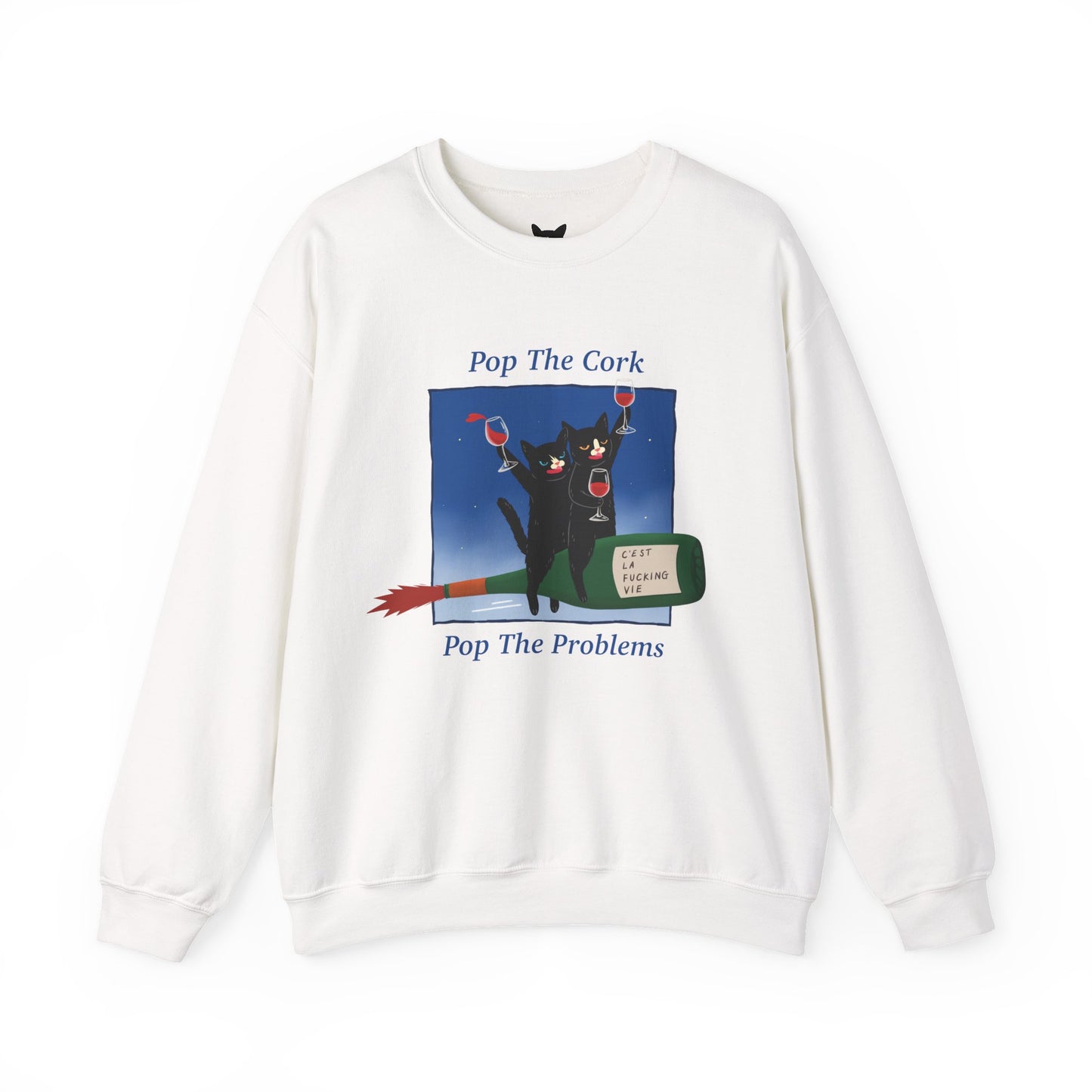 PowWow "Pop The Cork, Pop The Problems" Sweatshirt