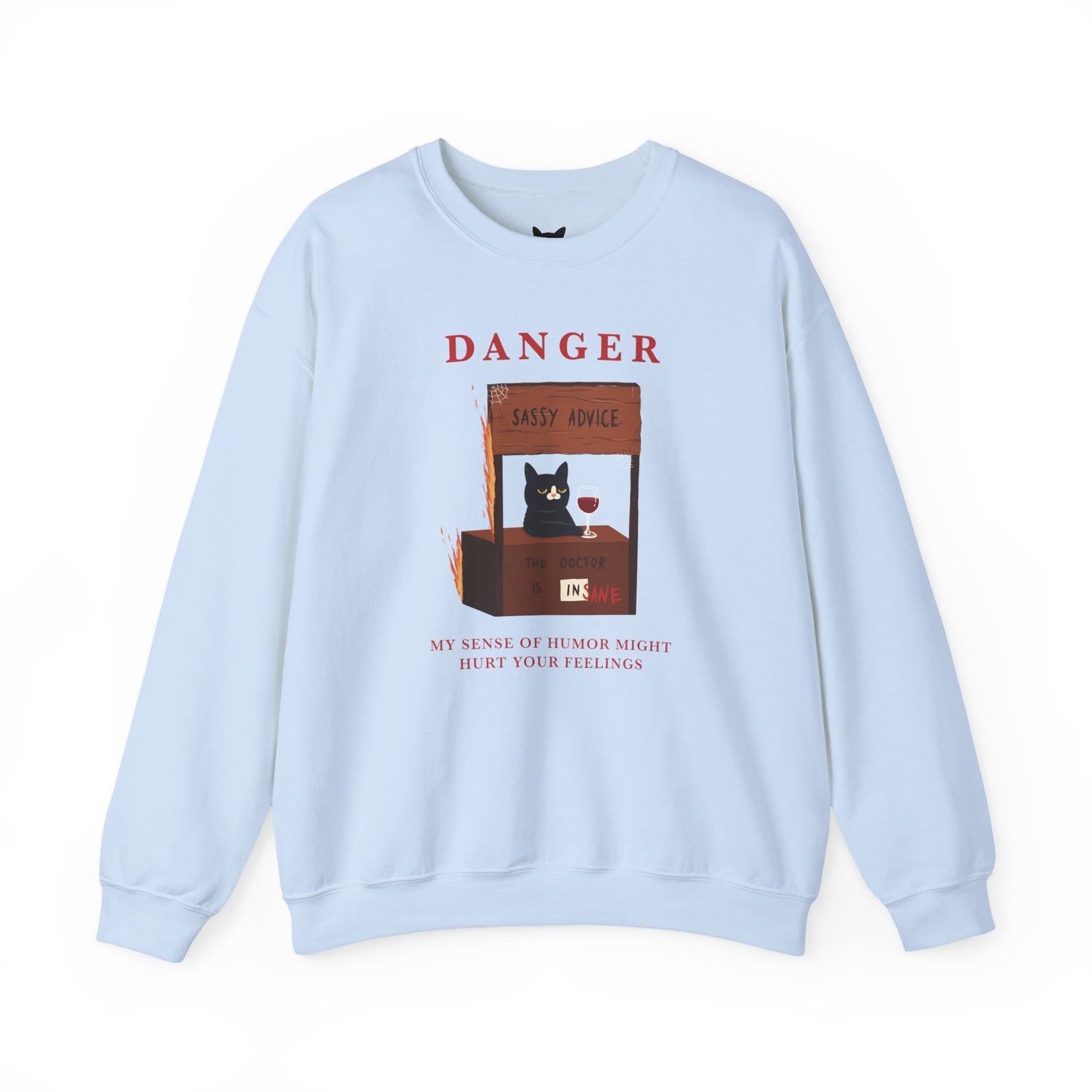 PowPow "My Sense Of Humor Might Hurt Your Feelings" Sweatshirt