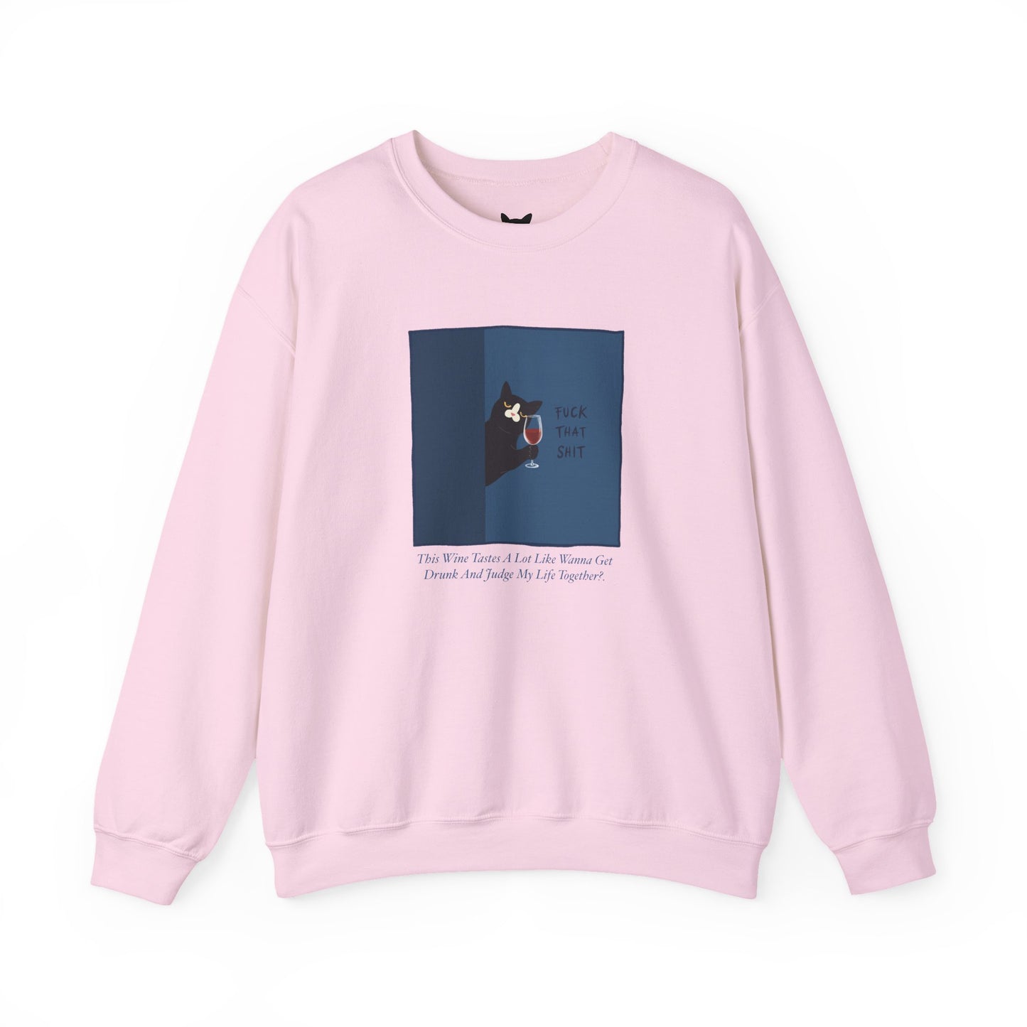 PowPow “ F*ck That Sh*t” Sweatshirt