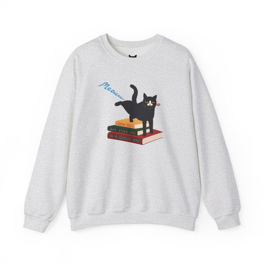 PowPow "How To Say F You In A Classy Way" Sweatshirt