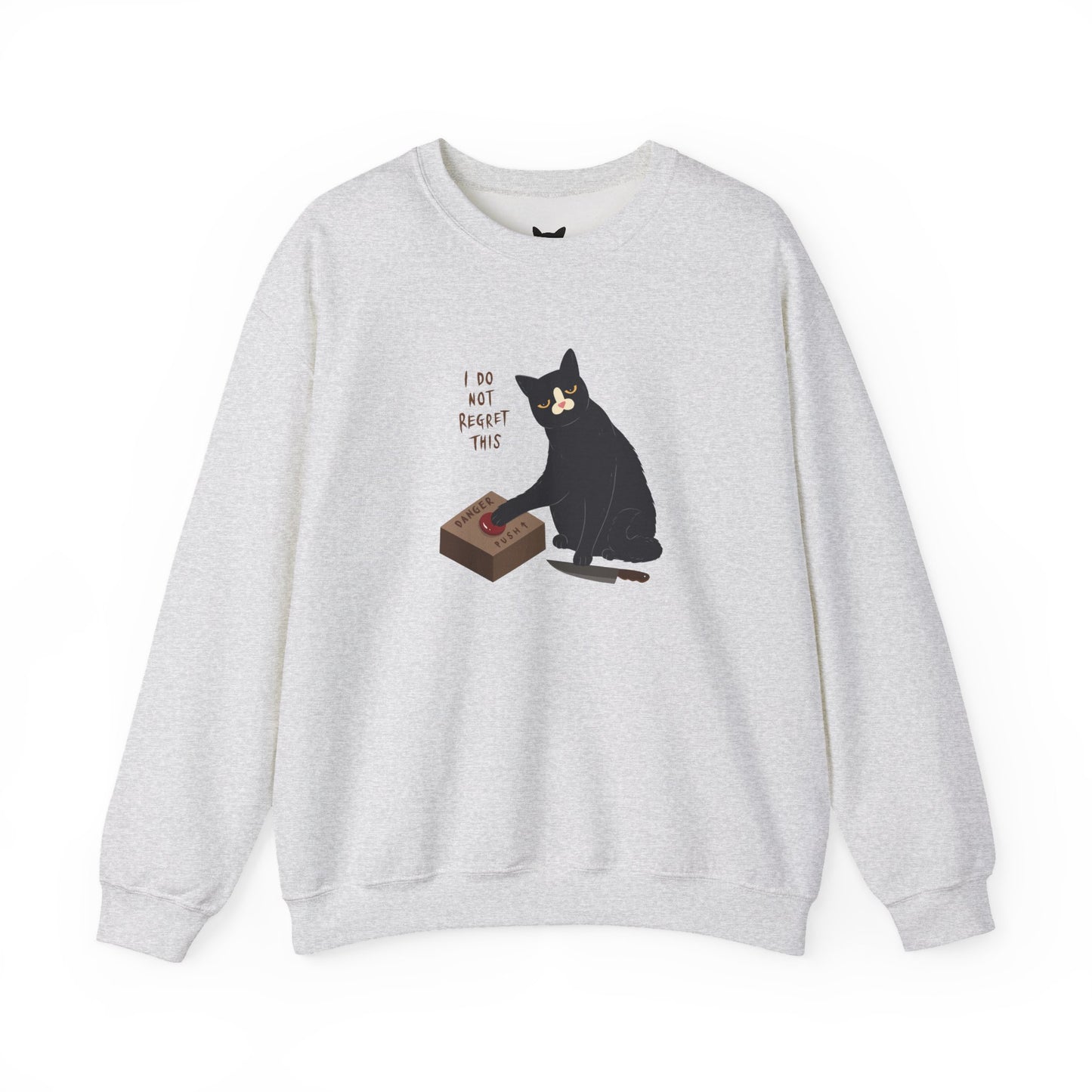 PowPow "I Do Not Regret This" Sweatshirt
