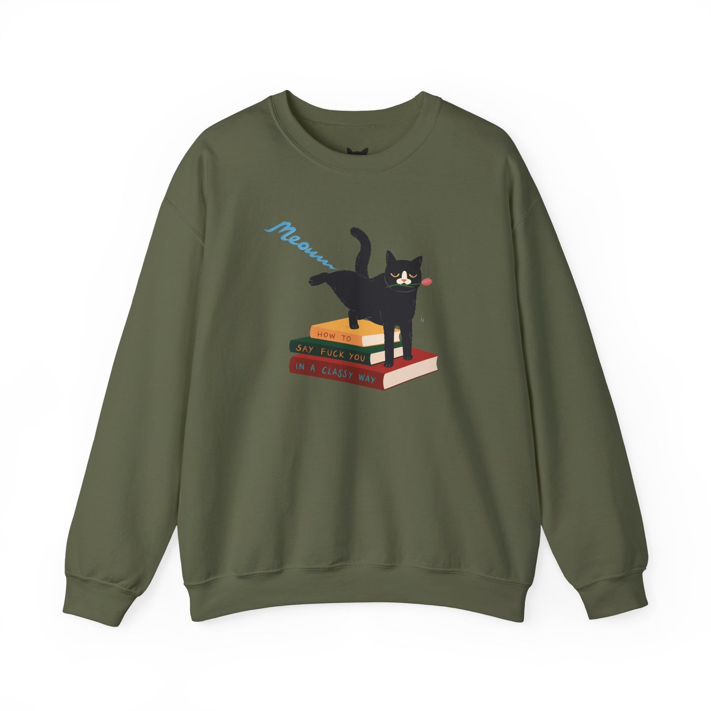 PowPow "How To Say F You In A Classy Way" Sweatshirt