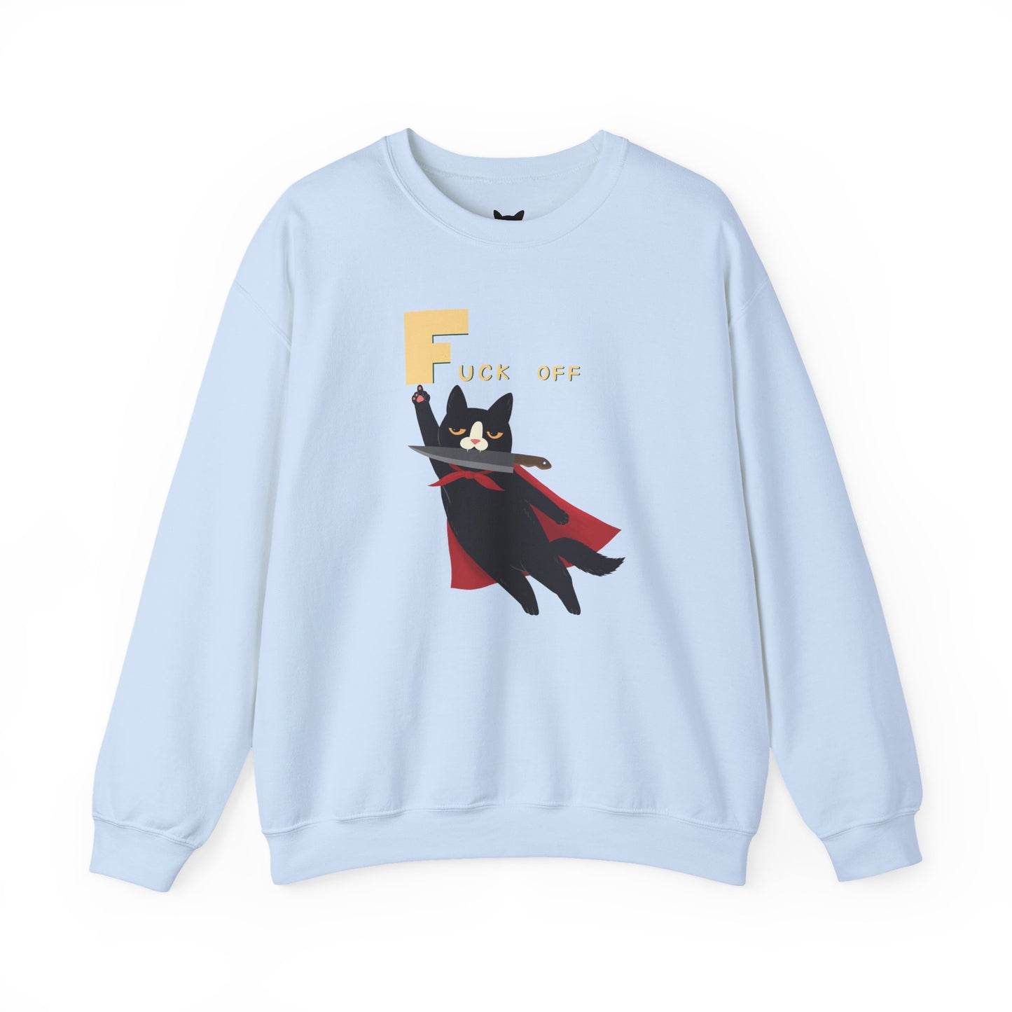 PowPow "You’re Your Own Here, So F This Sh*t, I’m Out" Sweatshirt